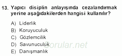 Örgütlerde İnsan Kaynakları Yönetimi 2013 - 2014 Dönem Sonu Sınavı 13.Soru