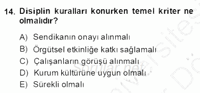 Örgütlerde İnsan Kaynakları Yönetimi 2013 - 2014 Dönem Sonu Sınavı 14.Soru