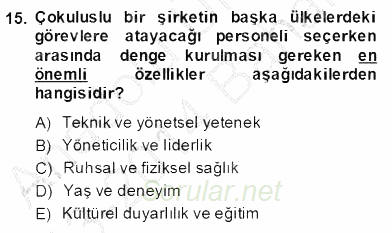 Örgütlerde İnsan Kaynakları Yönetimi 2013 - 2014 Dönem Sonu Sınavı 15.Soru