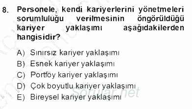 Örgütlerde İnsan Kaynakları Yönetimi 2013 - 2014 Dönem Sonu Sınavı 8.Soru