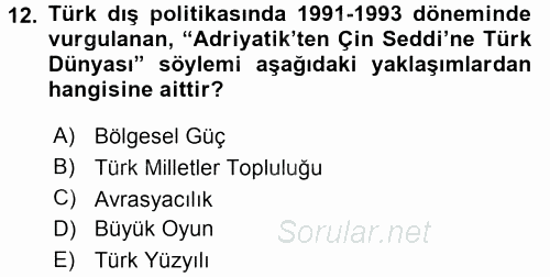 Orta Asya ve Kafkaslarda Siyaset 2017 - 2018 3 Ders Sınavı 12.Soru