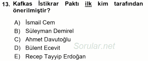 Orta Asya ve Kafkaslarda Siyaset 2017 - 2018 3 Ders Sınavı 13.Soru