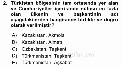Orta Asya ve Kafkaslarda Siyaset 2017 - 2018 3 Ders Sınavı 2.Soru
