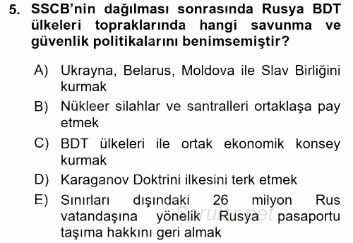 Orta Asya ve Kafkaslarda Siyaset 2017 - 2018 3 Ders Sınavı 5.Soru