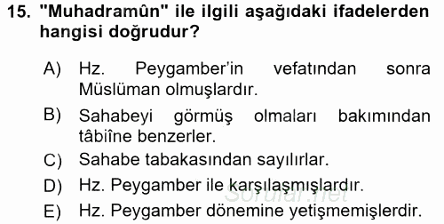 Hadis Tarihi ve Usulü 2016 - 2017 Dönem Sonu Sınavı 15.Soru