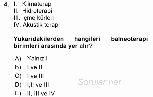 Termal ve Spa Hizmetleri 2017 - 2018 Dönem Sonu Sınavı 4.Soru