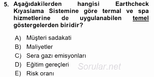 Termal ve Spa Hizmetleri 2017 - 2018 Dönem Sonu Sınavı 5.Soru