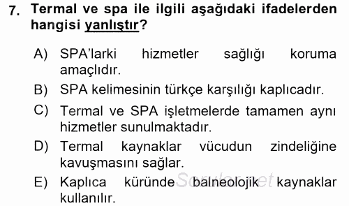 Termal ve Spa Hizmetleri 2017 - 2018 Dönem Sonu Sınavı 7.Soru
