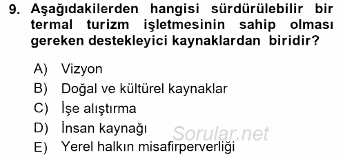 Termal ve Spa Hizmetleri 2017 - 2018 Dönem Sonu Sınavı 9.Soru