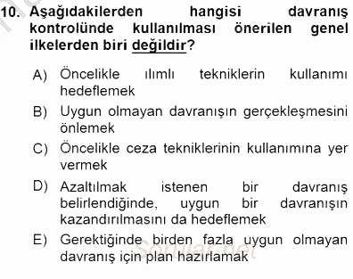Davranış Ve Öğrenme Sorunu Olan Çocukların Eğitimi 2015 - 2016 Ara Sınavı 10.Soru
