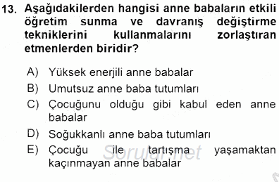 Davranış Ve Öğrenme Sorunu Olan Çocukların Eğitimi 2015 - 2016 Ara Sınavı 13.Soru