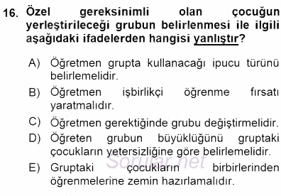 Davranış Ve Öğrenme Sorunu Olan Çocukların Eğitimi 2015 - 2016 Ara Sınavı 16.Soru