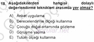 Davranış Ve Öğrenme Sorunu Olan Çocukların Eğitimi 2015 - 2016 Ara Sınavı 18.Soru