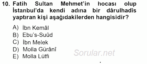 Hadis Tarihi ve Usulü 2013 - 2014 Tek Ders Sınavı 10.Soru