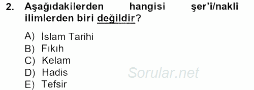 Hadis Tarihi ve Usulü 2013 - 2014 Tek Ders Sınavı 2.Soru