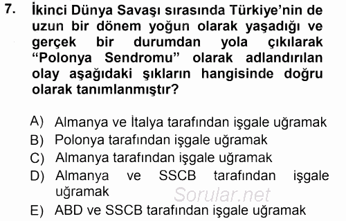 Türk Dış Politikası 1 2012 - 2013 Dönem Sonu Sınavı 7.Soru