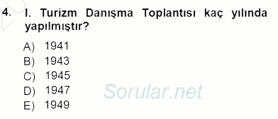 Genel Turizm Bilgisi 2012 - 2013 Dönem Sonu Sınavı 4.Soru