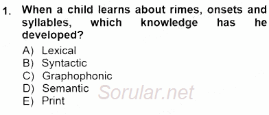 Çocuklara Yabancı Dil Öğretimi 1 2012 - 2013 Dönem Sonu Sınavı 1.Soru