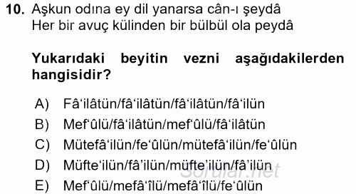 Eski Türk Edebiyatına Giriş: Biçim ve Ölçü 2017 - 2018 Dönem Sonu Sınavı 10.Soru