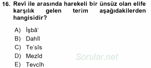 Eski Türk Edebiyatına Giriş: Biçim ve Ölçü 2017 - 2018 Dönem Sonu Sınavı 16.Soru