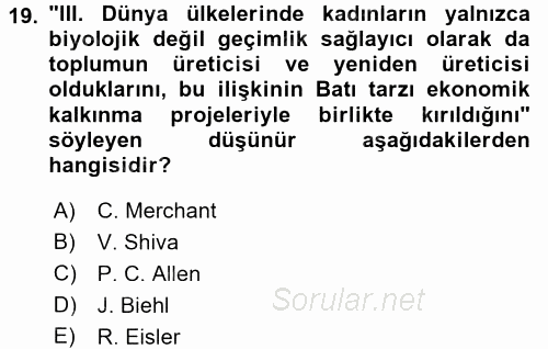 Aile Sosyolojisi 2016 - 2017 Ara Sınavı 19.Soru