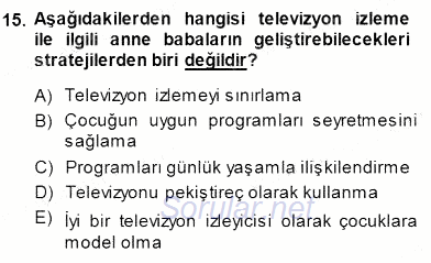 Okulöncesi Eğitime Giriş 2014 - 2015 Dönem Sonu Sınavı 15.Soru
