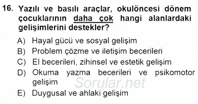 Okulöncesi Eğitime Giriş 2014 - 2015 Dönem Sonu Sınavı 16.Soru