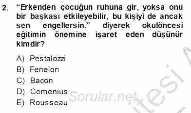 Okulöncesi Eğitime Giriş 2014 - 2015 Dönem Sonu Sınavı 2.Soru