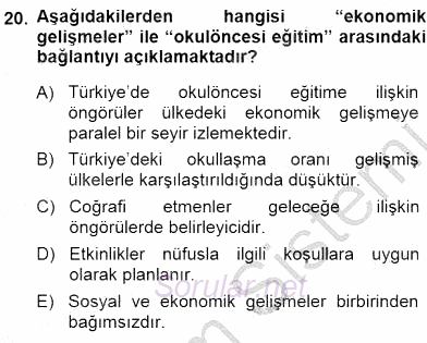 Okulöncesi Eğitime Giriş 2014 - 2015 Dönem Sonu Sınavı 20.Soru