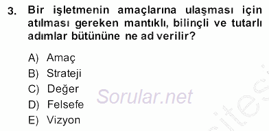 Örgütlerde İnsan Kaynakları Yönetimi 2013 - 2014 Ara Sınavı 3.Soru