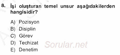 Örgütlerde İnsan Kaynakları Yönetimi 2013 - 2014 Ara Sınavı 8.Soru