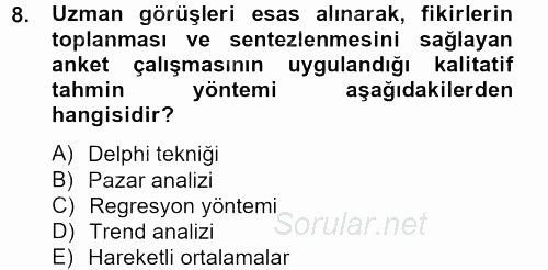 Lojistik Yönetimi 2012 - 2013 Ara Sınavı 8.Soru