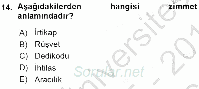 Adalet Meslek Etiği 2015 - 2016 Ara Sınavı 14.Soru