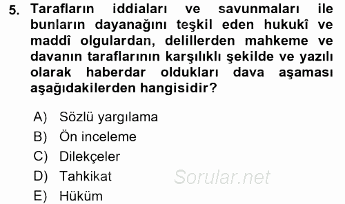 Medeni Usul Hukuku 2016 - 2017 Dönem Sonu Sınavı 5.Soru