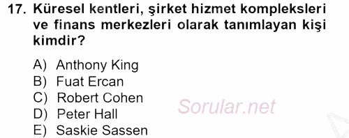 Kent Sosyolojisi 2012 - 2013 Ara Sınavı 17.Soru
