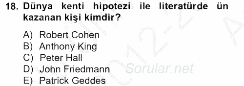 Kent Sosyolojisi 2012 - 2013 Ara Sınavı 18.Soru