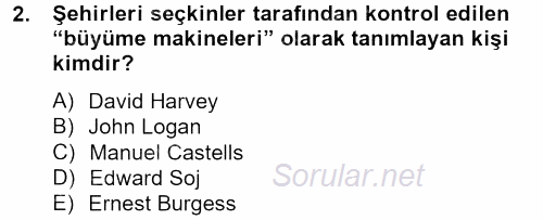Kent Sosyolojisi 2012 - 2013 Ara Sınavı 2.Soru