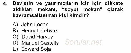 Kent Sosyolojisi 2012 - 2013 Ara Sınavı 4.Soru