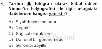 Fotoğraf Tarihi 2014 - 2015 Dönem Sonu Sınavı 1.Soru