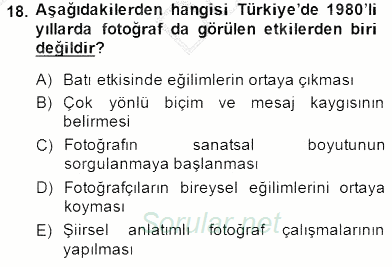 Fotoğraf Tarihi 2014 - 2015 Dönem Sonu Sınavı 18.Soru