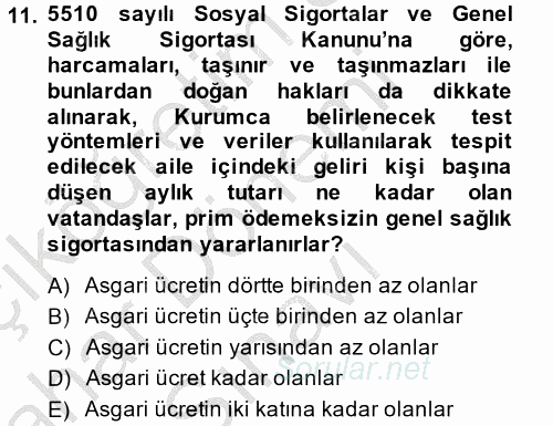 Sosyal Güvenlik Hukuku 2014 - 2015 Dönem Sonu Sınavı 11.Soru