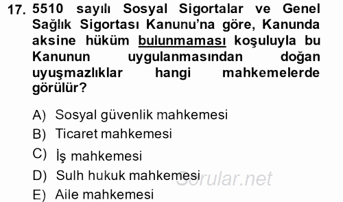 Sosyal Güvenlik Hukuku 2014 - 2015 Dönem Sonu Sınavı 17.Soru