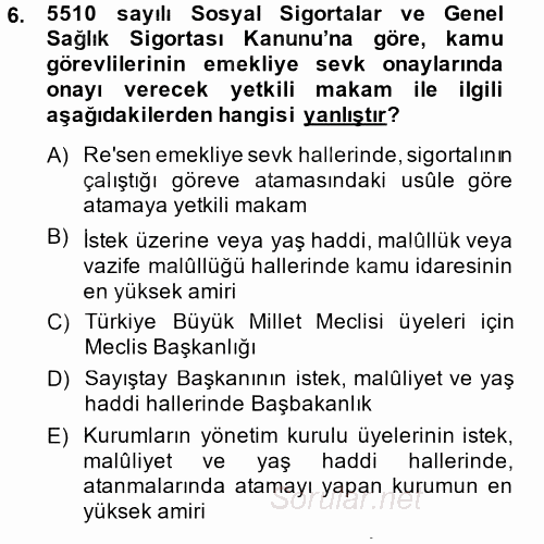 Sosyal Güvenlik Hukuku 2014 - 2015 Dönem Sonu Sınavı 6.Soru