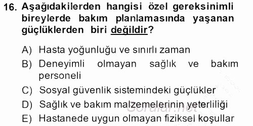 Özel Gereksinimli Bireyler ve Bakım Hizmetleri 2014 - 2015 Dönem Sonu Sınavı 16.Soru