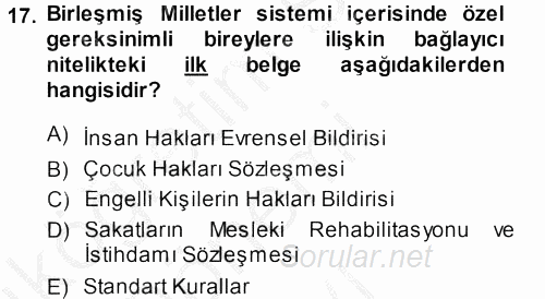 Özel Gereksinimli Bireyler ve Bakım Hizmetleri 2014 - 2015 Dönem Sonu Sınavı 17.Soru