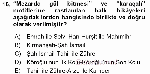 Halk Hikayeleri 2016 - 2017 Dönem Sonu Sınavı 16.Soru