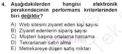E-Perakendecilik 2013 - 2014 Tek Ders Sınavı 4.Soru