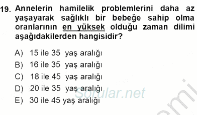Erken Çocukluk Döneminde Gelişim 1 2013 - 2014 Ara Sınavı 19.Soru