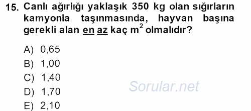 Hayvan Yetiştirme 2013 - 2014 Ara Sınavı 15.Soru