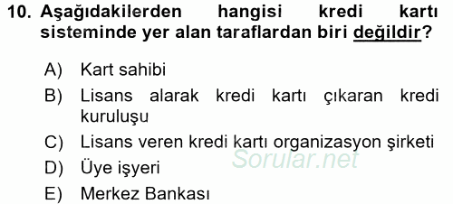 Bankalarda Kredi Yönetimi 2017 - 2018 Dönem Sonu Sınavı 10.Soru